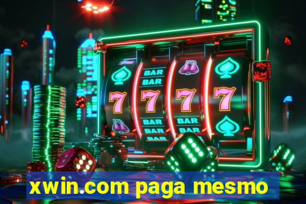 xwin.com paga mesmo